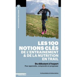 Nutrition en trail et entrainement - Les 100 notions clés