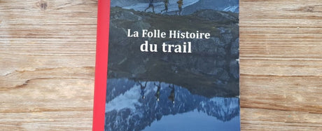 Livre : La folle histoire du trail
