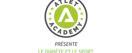 Atlet Academy : Le Sport et le Diabète
