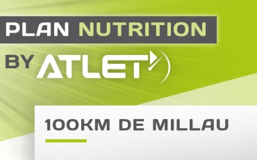 Plan nutrition n°5 Spécial 100 km de Millau