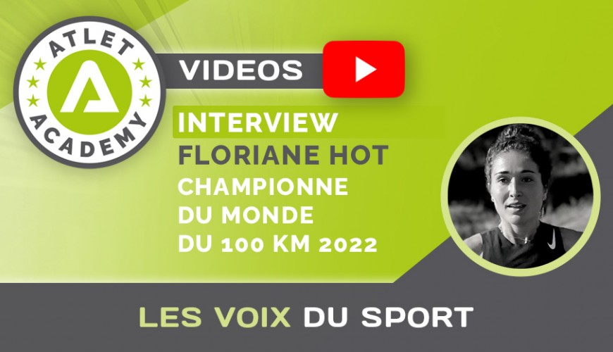 Interview Floriane Hot, championne du monde du 100km 2022