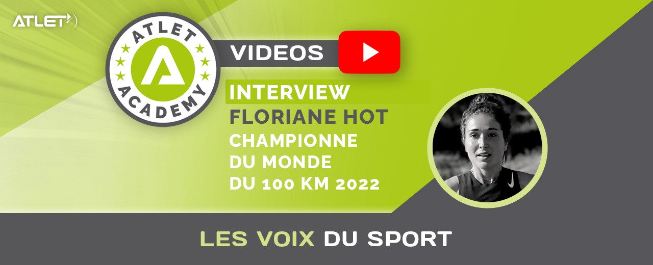 Interview Floriane Hot, championne du monde du 100km 2022