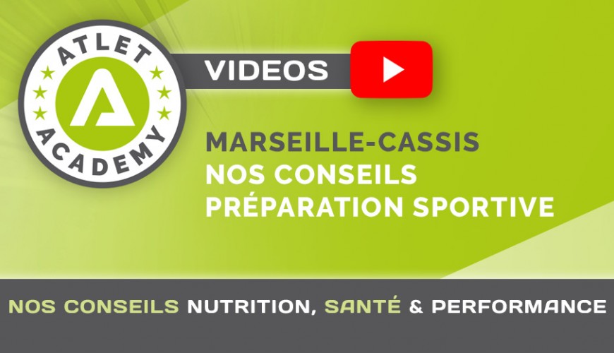 Nos conseils préparation sportive pour le Marseille Cassis