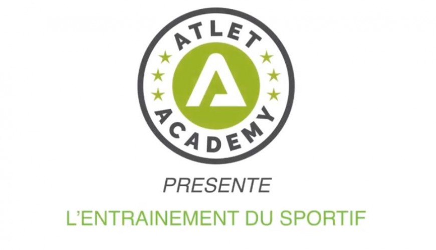 Atlet Academy : La définition de l'entraînement 
